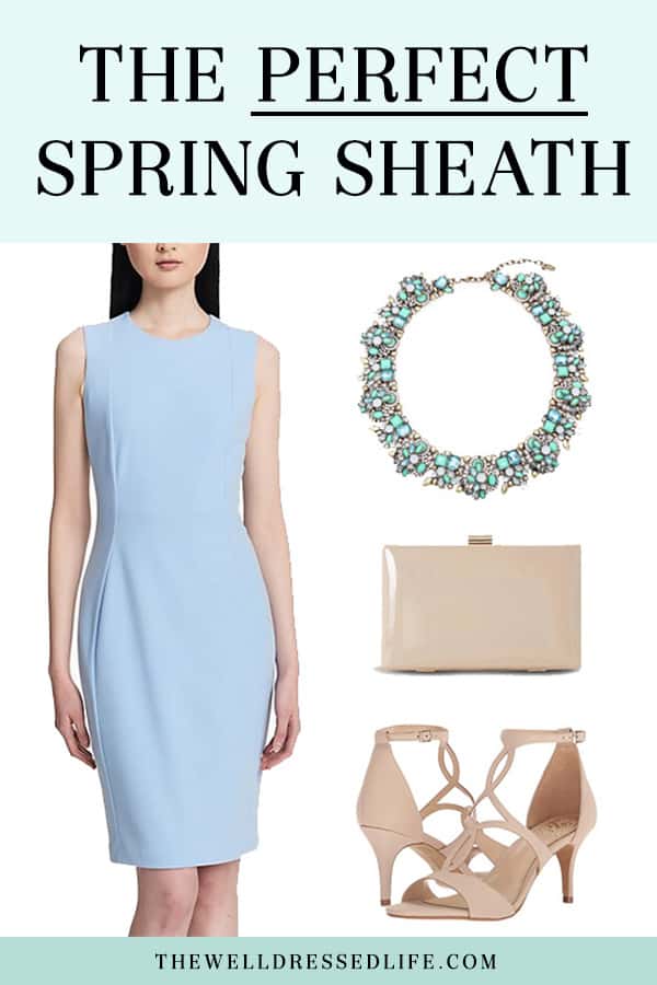 The Perfect Spring Sheath