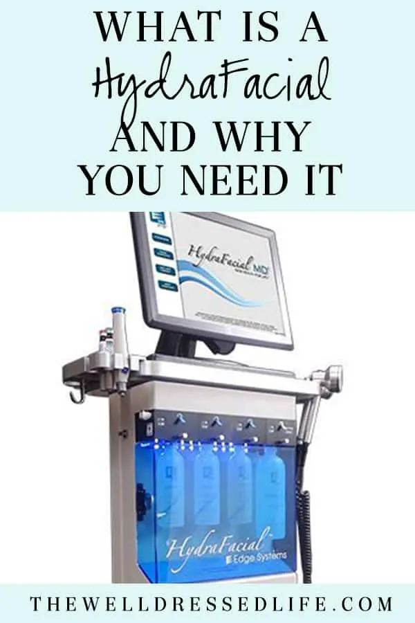 What is a Hydrafacial and Why You Need It