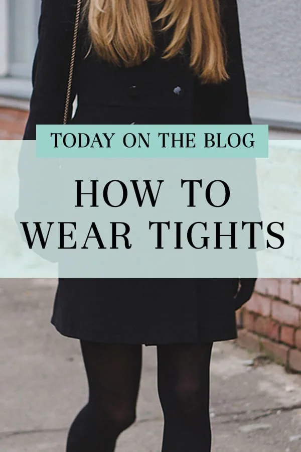 How to Wear Tights