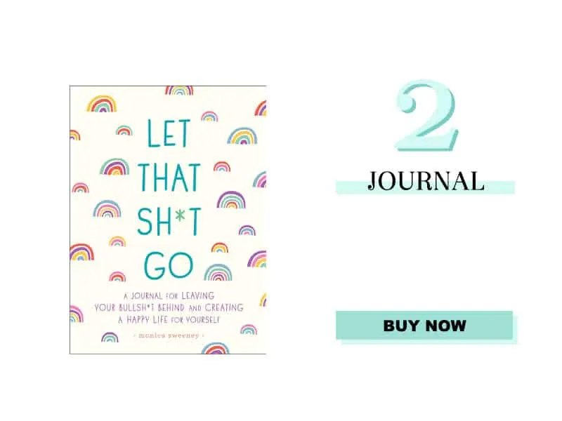 Let That Shit Go Journal