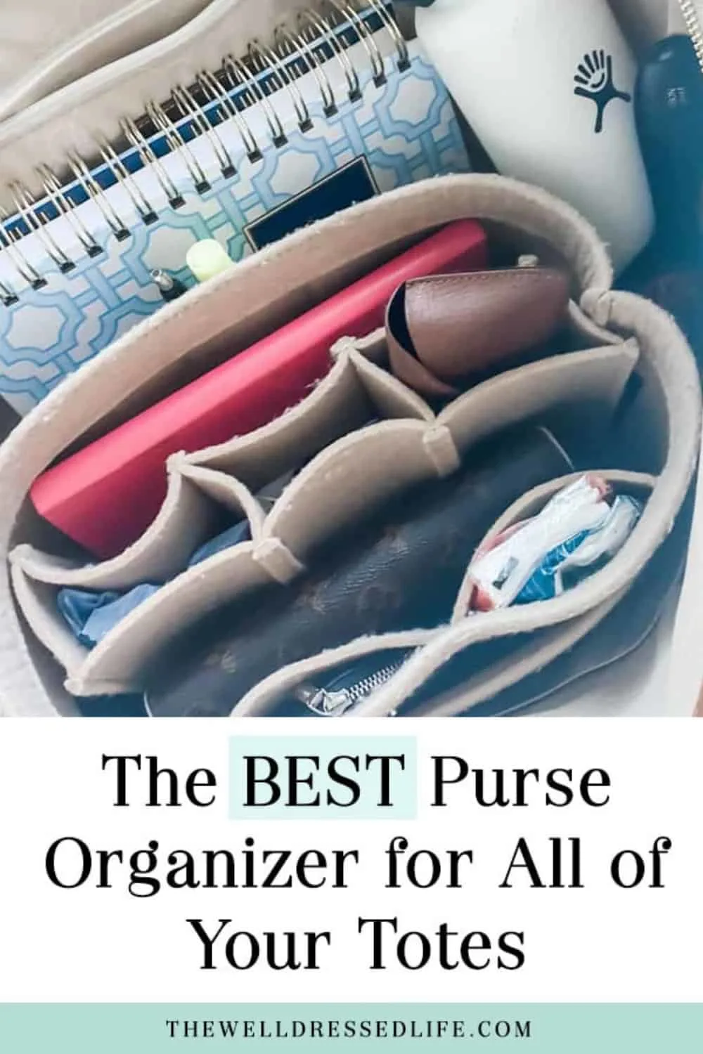 STILL The BEST Purse Organizer for All of Your Totes