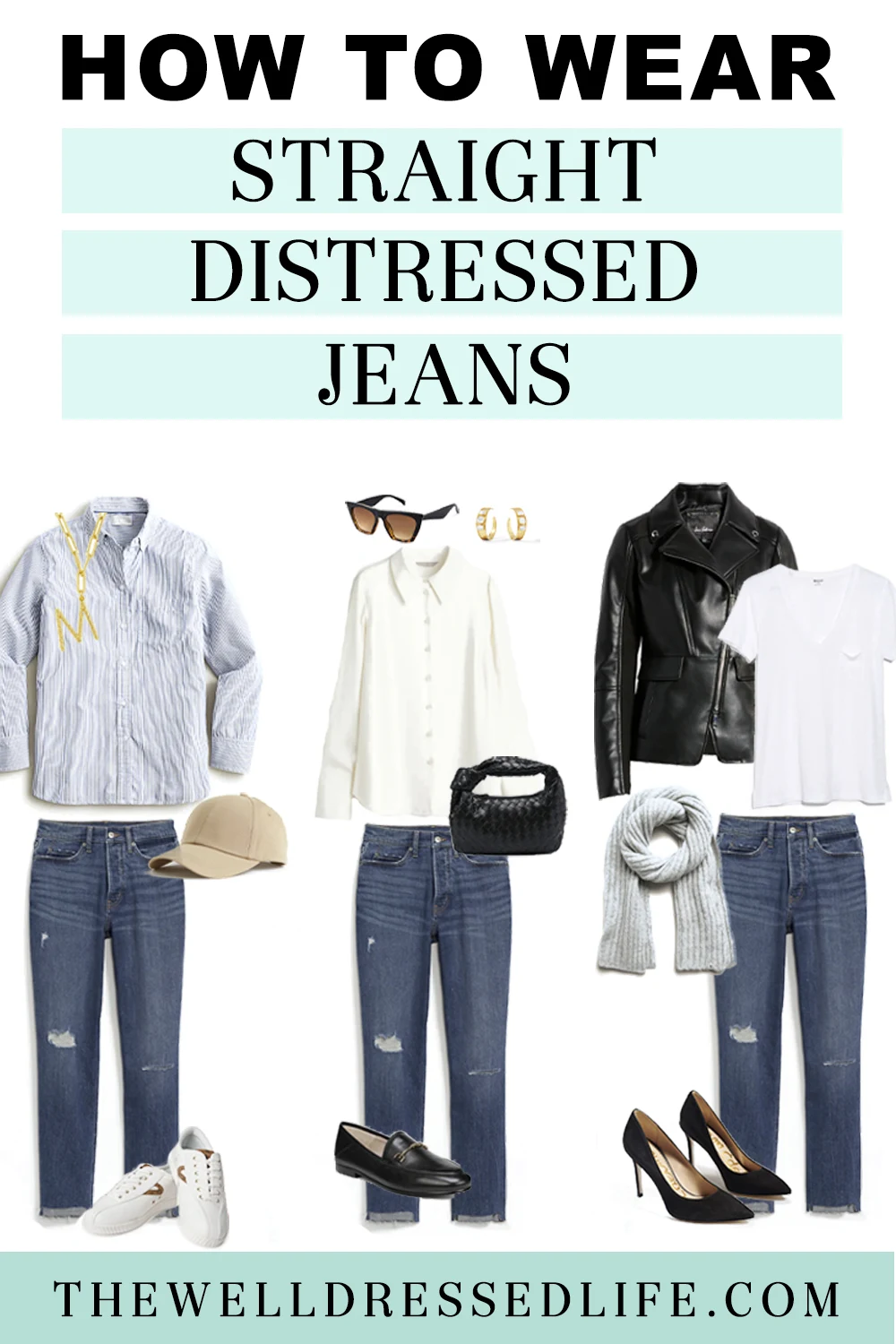 How to Wear Straight Distressed Jeans