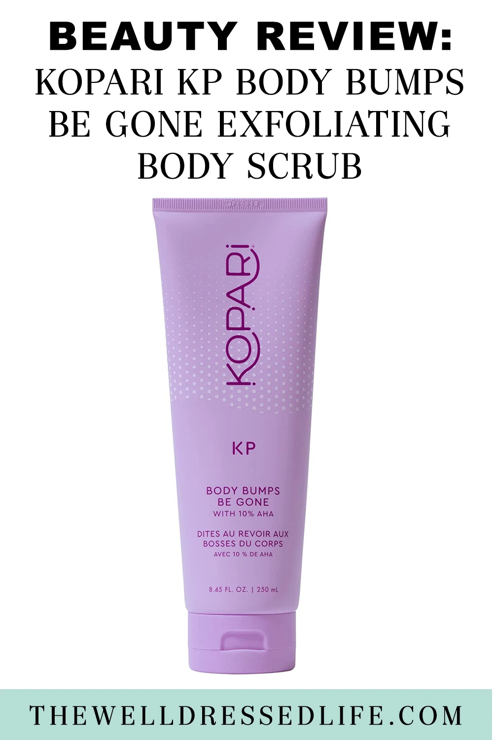 Beauty Review: Kopari KP Body Bumps Be Gone Exfoliating Body Scrub